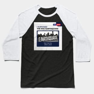 I Survived the NYC Earthquake Baseball T-Shirt